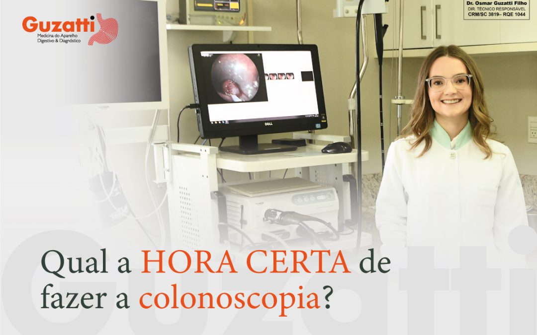 Qual a HORA CERTA de fazer a colonoscopia?