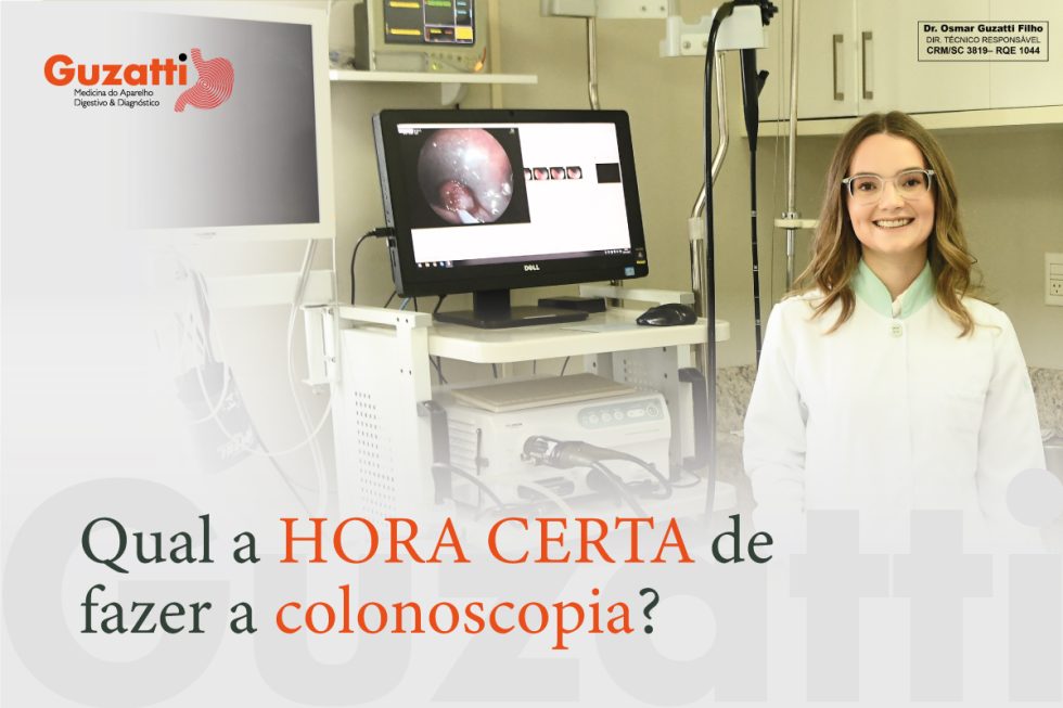 Qual A Hora Certa De Fazer A Colonoscopia Gastroenterologistas Em Lages