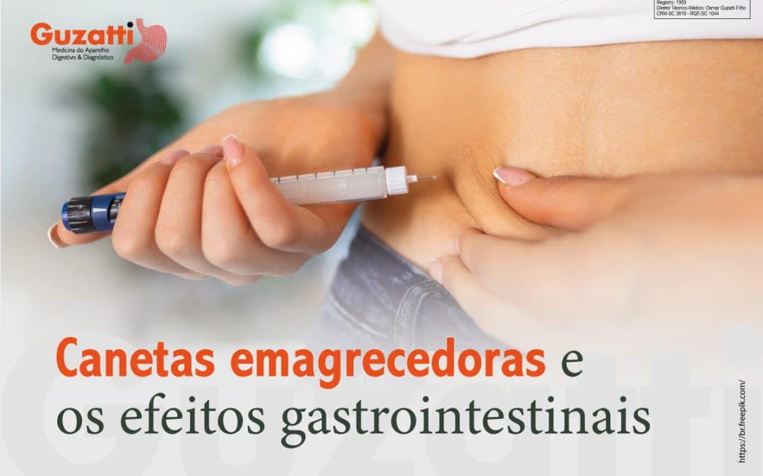 Cane­tas ema­gre­ce­do­ras e os efei­tos gastrointestinais