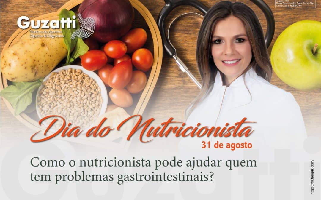 Como o nutri­ci­o­nis­ta pode aju­dar quem tem pro­ble­mas gastrointestinais?